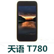 天语T780官方线刷包_天语T780 V0103原厂固件